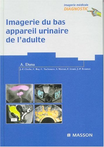 Imagerie du bas appareil urinaire de l'adulte