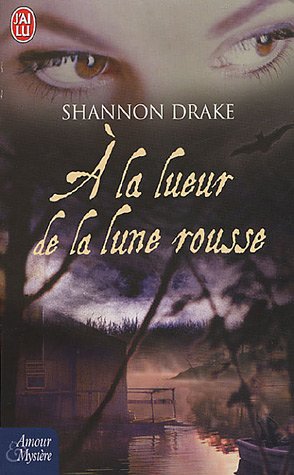 À la lueur de la lune rousse