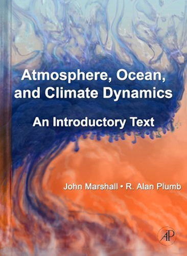 Download Atmosphere, Ocean and Climate Dynamics: An Introductory Text (International Geophysics Series Book 93) (English Edition) PDF
