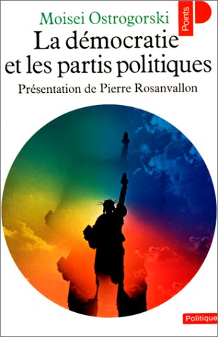 La démocratie et les partis politiques by (Mass Market Paperback)