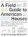 A Field Guide to American Houses (Revised): The Definitive Guide to Identifying and Understanding Am by Virginia Savage McAlester