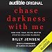 Chase Darkness with Me: How One True Crime Writer Started Solving Murders by