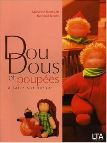 Download Doudous et poupées à faire soi-même PDF