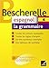 Bescherelle: Espagnol/Grammaire (French Edition) by