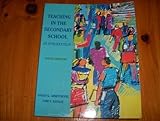 Teaching in the Secondary School : An Introduction, Armstrong, David G. and Savage, Tom V., 0130287660
