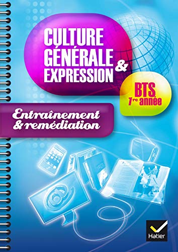 Culture générale et expression BTS 1re année : Entraînement & remédiation by Jeanne Beltrando, Raphaëlle Le Pen