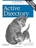 Active Directory: Designing, Deploying, and Running Active Directory, Fourth Edition