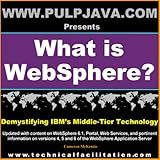 What Is WebSphere? Demystifying IBM's Middle-Tier Technology : Updated with Content on WebSphere Portal, Web Services and Versions 4,5, and 6 of the WebSphere Application Server, McKenzie, Cameron, 1591968097