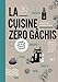La cuisine zéro gâchis (Environnement et ecologie) (French Edition) by