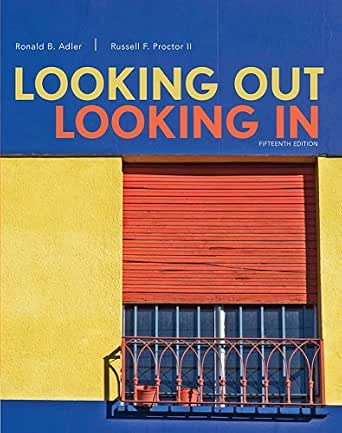 Looking Out Looking In Kindle Edition By Adler Ronald B Proctor Ii Russell F Politics Social Sciences Kindle Ebooks Amazon Com