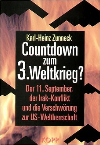 Countdown Zum 3 Weltkrieg Karl Heinz Zunneck 9783930219551