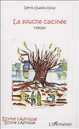 La  souche calcinée