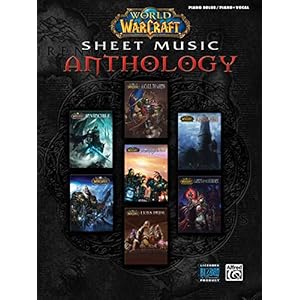 World of warcraft: anthology: Piano Solos/Piano/Vocal