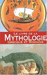 Le  livre de la mythologie grecque et romaine
