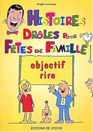 Histoires drôles pour fêtes de famille