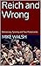 Reich and  Wrong: Democracy, Tyranny and Two Plutocracies