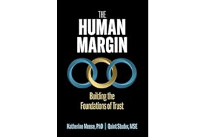 The Human Margin: Building the Foundations of Trust