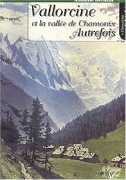 Vallorcine autrefois