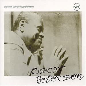 Peterson, Oscar - Other Side of - Amazon.com Music