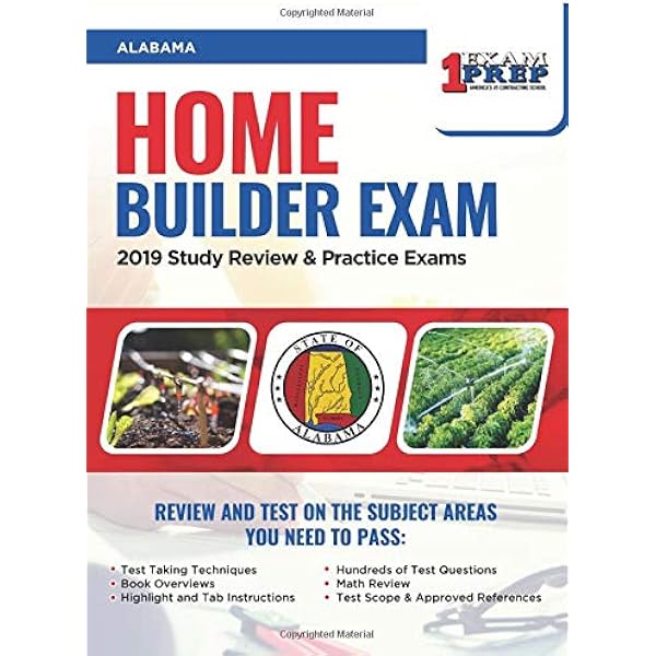 Alabama Home Builder Exam 2019 Study Review Practice Exams Prep One Exam 9781094758084 Amazon Com Books