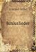 Juniuslieder - Emanuel Geibel