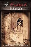 Image de Of Hushed Silence: A Story Of Child Abuse