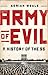 Army of Evil: A History of the SS