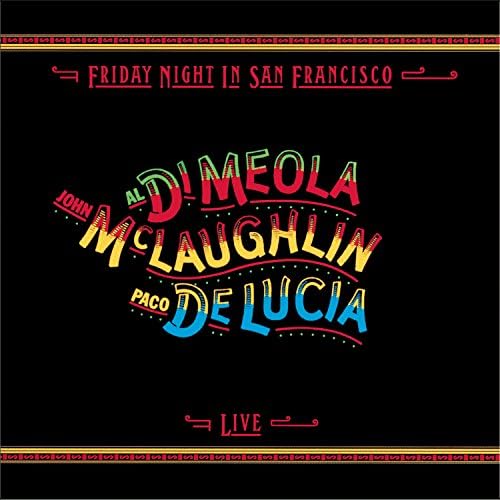 洋楽 SACD Friday Night in San Francisco Paco de Lucia, John McLauglin, Al diMeola - Friday Night in San