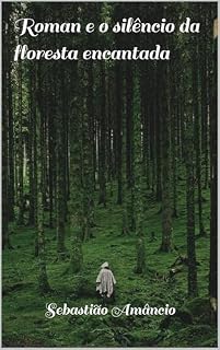 Livro Roman e o silêncio da floresta encantada