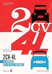 2cv-4l : La Guerre Des Petites Voitures