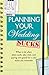 Planning Your Wedding Sucks: What to do when place cards, plus ones, and paying two grand for a cake by 