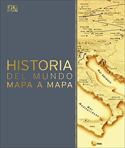 Historia del mundo mapa a mapa (Spanish Edition) by DK