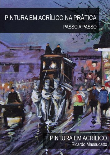 Livro Acrílico na Prática Pintura em tela com tinta acrílica.