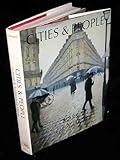 Cities and People : A Social and Architectural History, Girouard, Mark, 0300035020