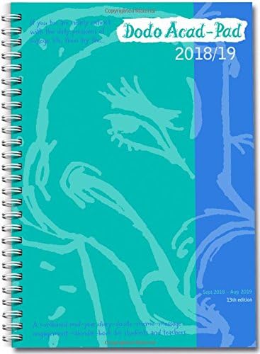 Dodo Acad-Pad A5 Diary 2018-2019 - Mid Year / Academic Year Week to View Diary (Special Purchase): A combined doodle-memo-message-engagement-calendar-organiser-planner for students and teachers