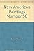 New American Paintings {Number 58} the Tenth Open Studios Southern Competition-a Catlog of the Winner's Work-Alabama, Arkansas, Florida, Georgia, Kentucky, Louisiana, Mississippi, North Carolina, Sout B003X66T6W Book Cover