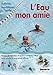 L'Eau mon amie : Activités aquatiques à l'école by 