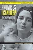 Promises I Can Keep: Why Poor Women Put Motherhood Before Marriage cover