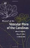 Front cover for the book Manual of the Vascular Flora of the Carolinas by Albert E. Radford