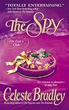 Front cover for the book The Spy by Celeste Bradley
