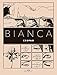 Bianca by 