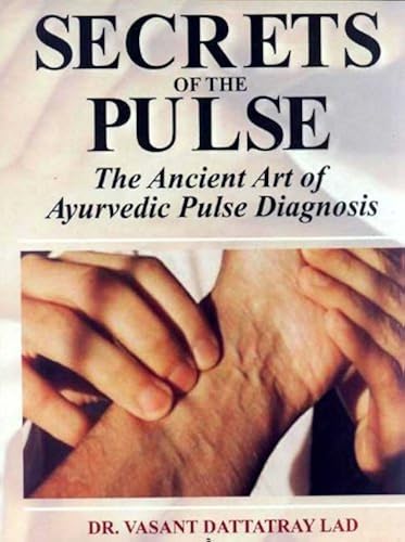 Download Secrets of the Pulse: The Ancient Art of Ayurvedic Pulse Diagnosis PDF