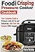 Foodi Crisping Pressure Cooker Cookbook: Your Complete Guide to Pressure cook, Air fry and Dehydrate with Over 500 Recipes (With Images) by Maria Nichole