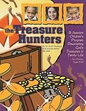 The Treasure Hunters: 8 Session Children's Program Discovering God's Treasures in Family Life for Children Ages 3-12
