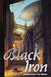 Black Iron (Impious Empires) by Franklin Veaux, Eve Rickert