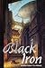 Black Iron (Impious Empires) by Franklin Veaux, Eve Rickert