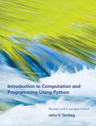 Download Introduction to Computation and Programming Using Python (MIT Press) Download Introduction to Computation and Programming Using Python (MIT Press)