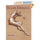 The Artist S Complete Guide To Figure Drawing A