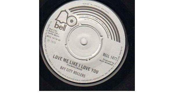Bay City Rollers Love Me Like I Love You 7 Inch Vinyl 45 Amazon Com Music