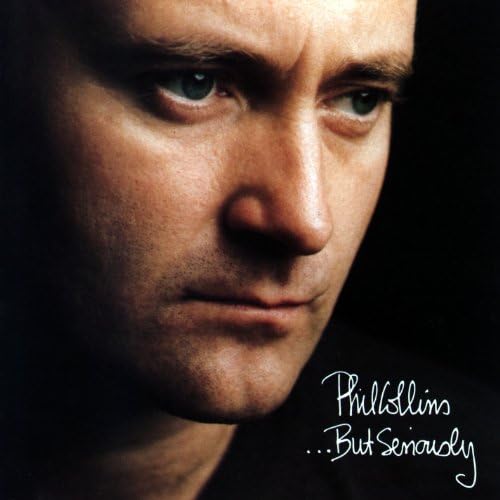 Phil Collins, Phil Collins, Phil Collins - No Jacket Required